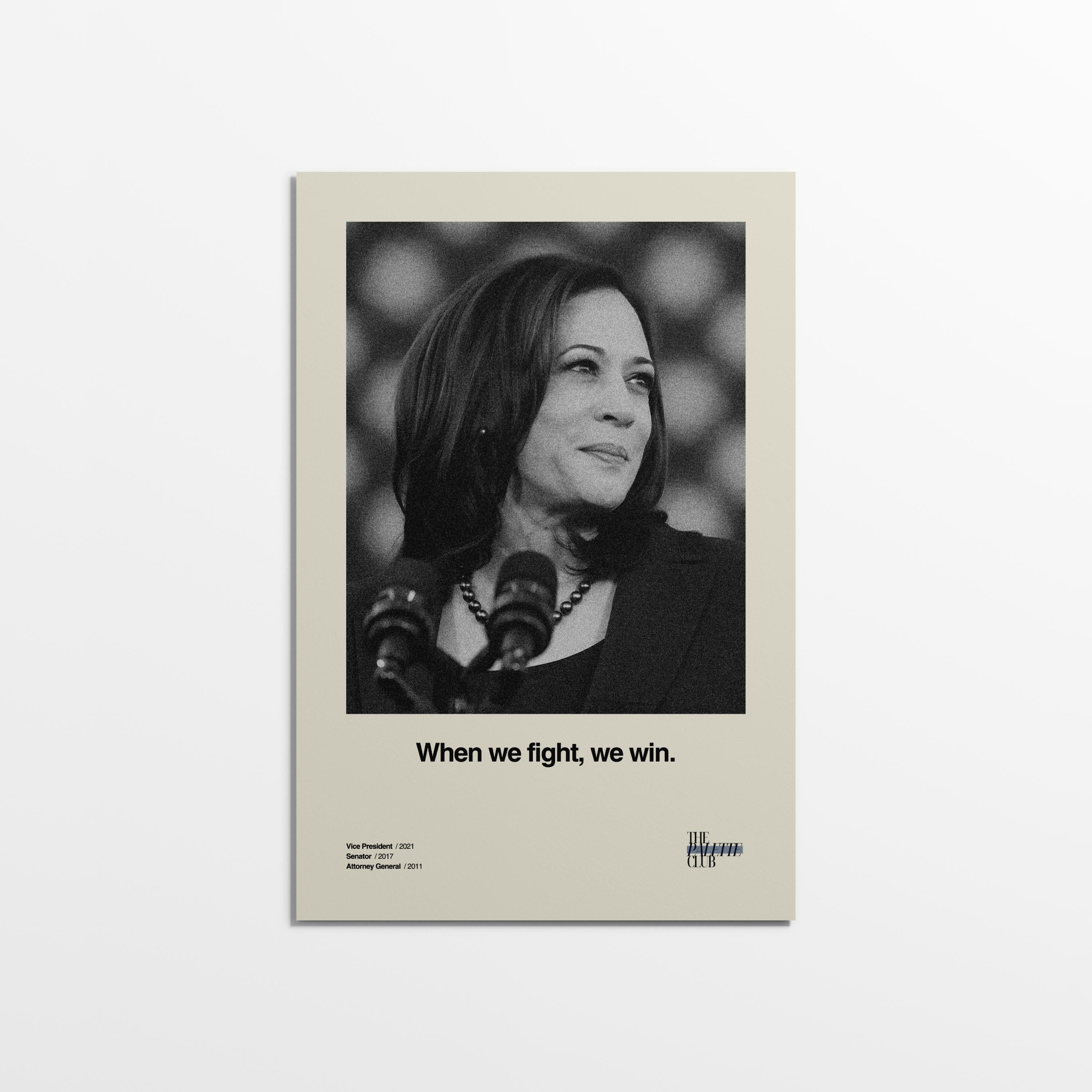 Kamala Harris "When We Fight, We Win" Print